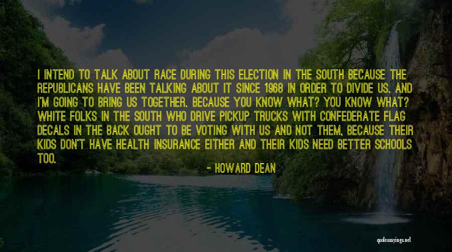 1968 Quotes By Howard Dean