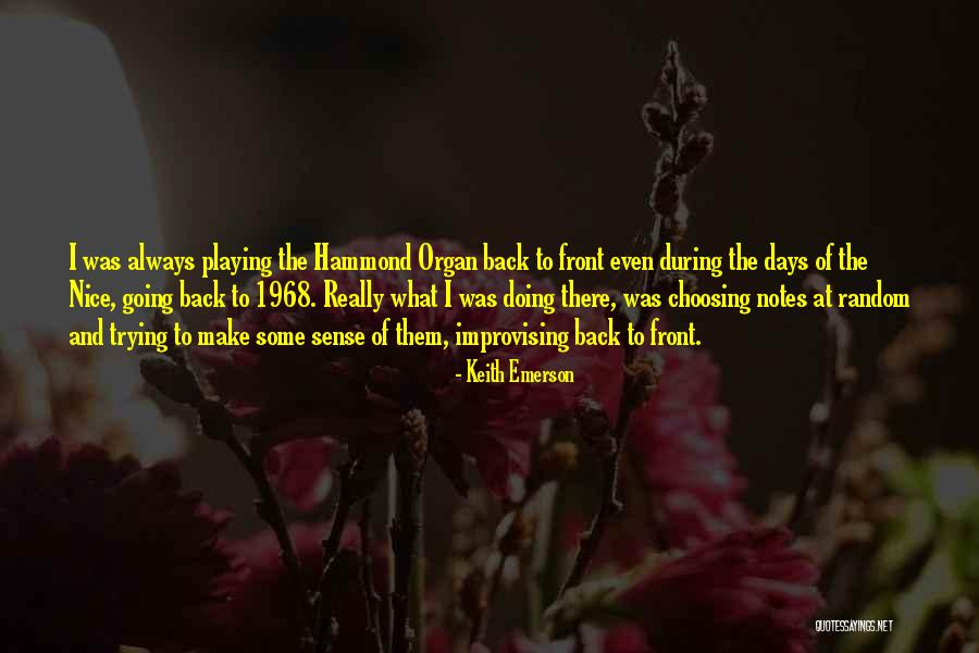 1968 Quotes By Keith Emerson 1968 Quotes By Keith Emerson