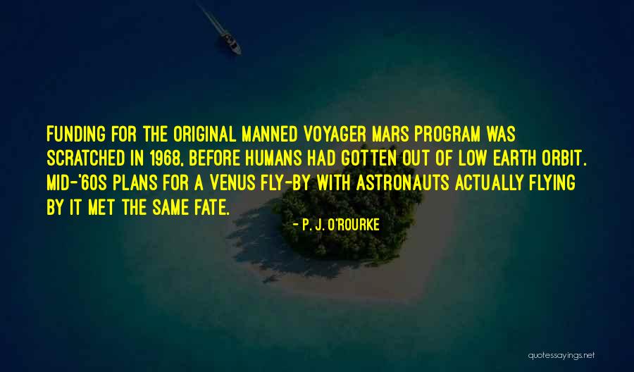 1968 Quotes By P. J. O'Rourke 1968 Quotes By P. J. O'Rourke