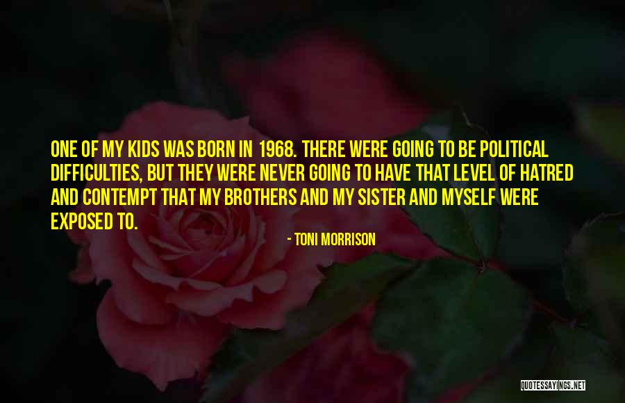 1968 Quotes By Toni Morrison