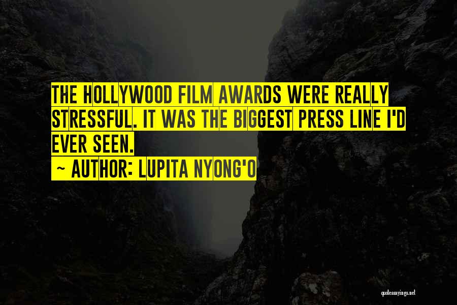 Lupita Nyong'o Quotes: The Hollywood Film Awards Were Really Stressful. It Was The Biggest Press Line I'd Ever Seen.