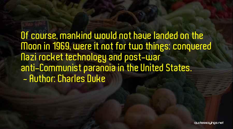 1969 Quotes By Charles Duke