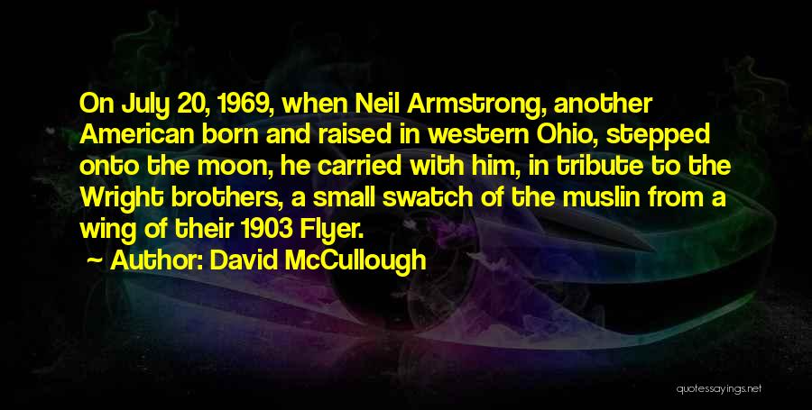 1969 Quotes By David McCullough