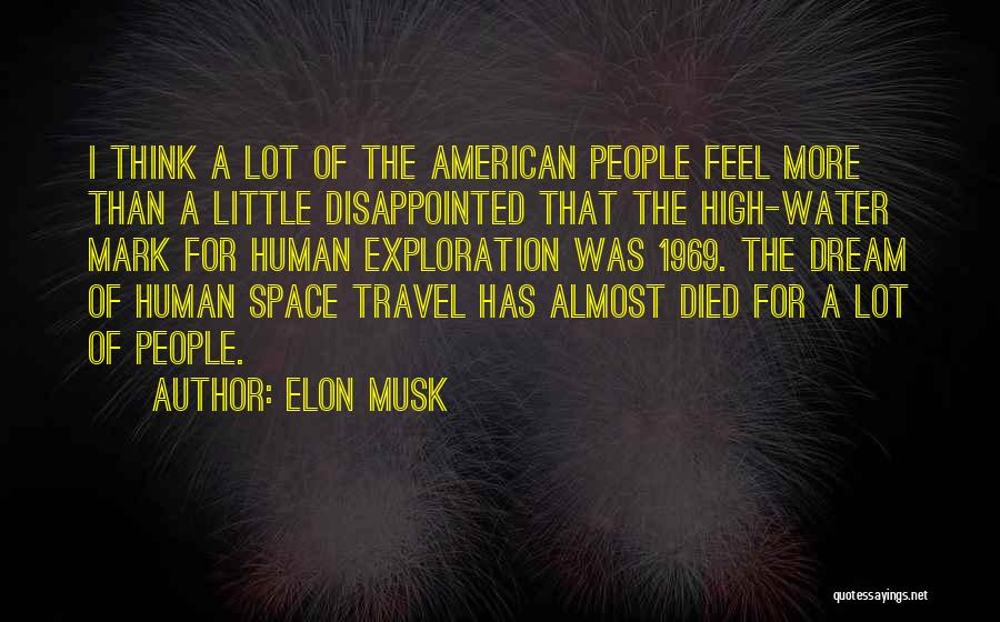 1969 Quotes By Elon Musk