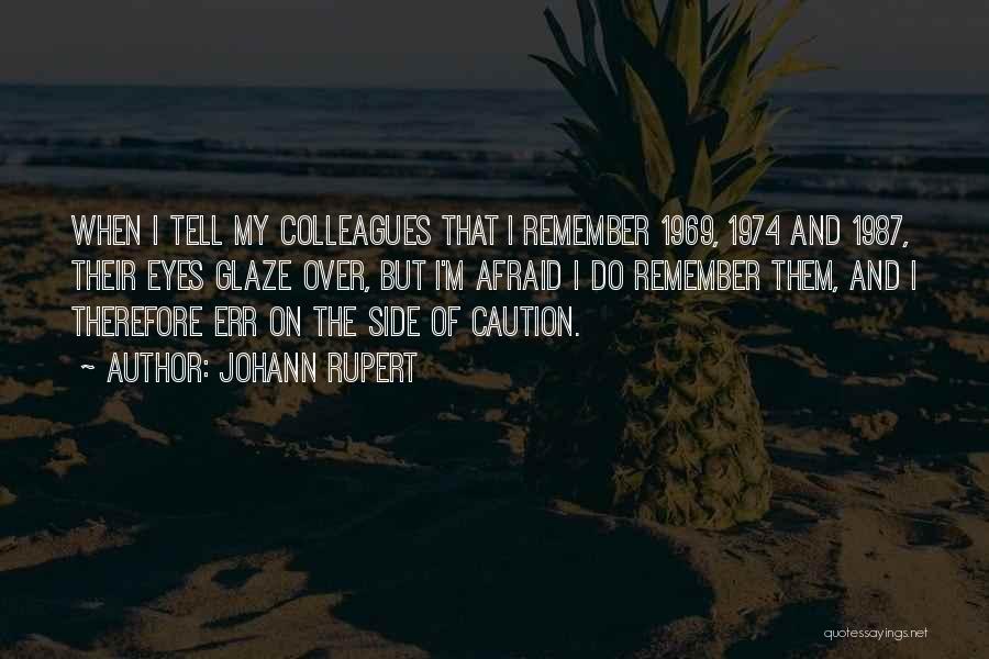 1969 Quotes By Johann Rupert