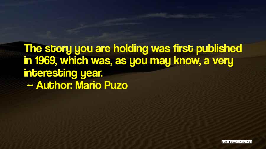 1969 Quotes By Mario Puzo