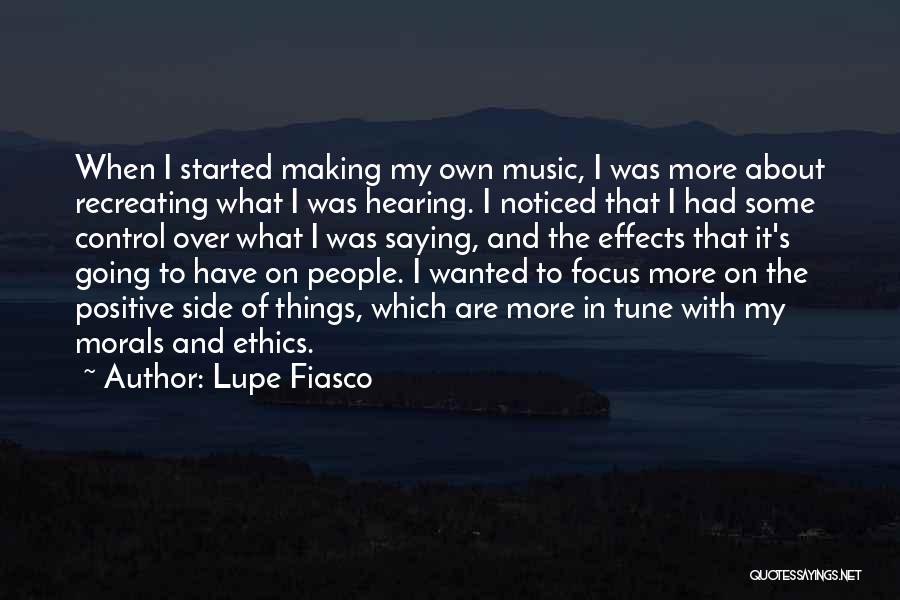 Lupe Fiasco Quotes: When I Started Making My Own Music, I Was More About Recreating What I Was Hearing. I Noticed That I