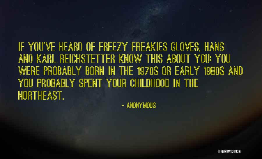 1970s And 1980s Quotes By Anonymous 1970s And 1980s Quotes By Anonymous