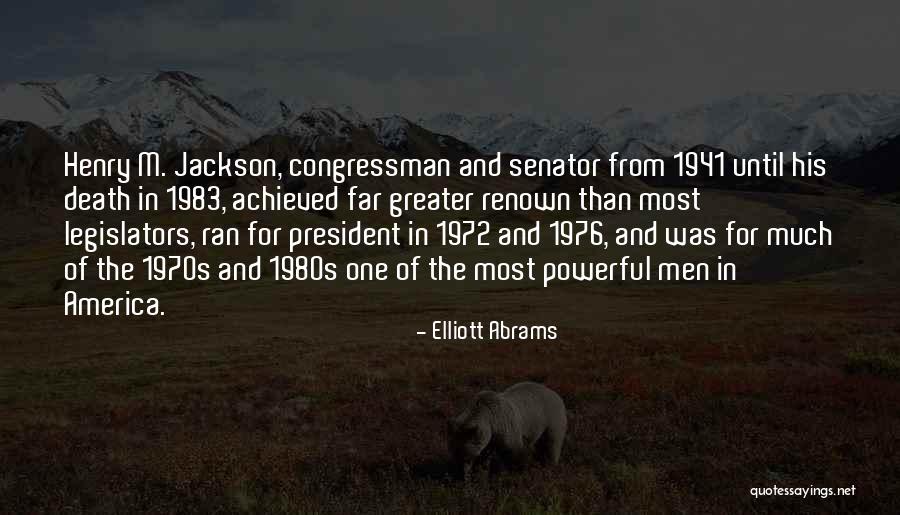 1970s And 1980s Quotes By Elliott Abrams 1970s And 1980s Quotes By Elliott Abrams