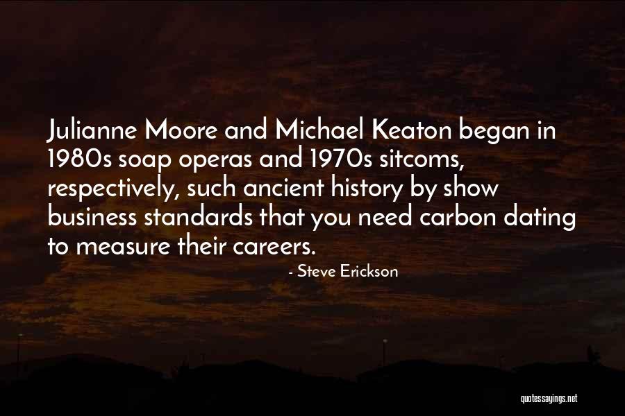 1970s And 1980s Quotes By Steve Erickson 1970s And 1980s Quotes By Steve Erickson