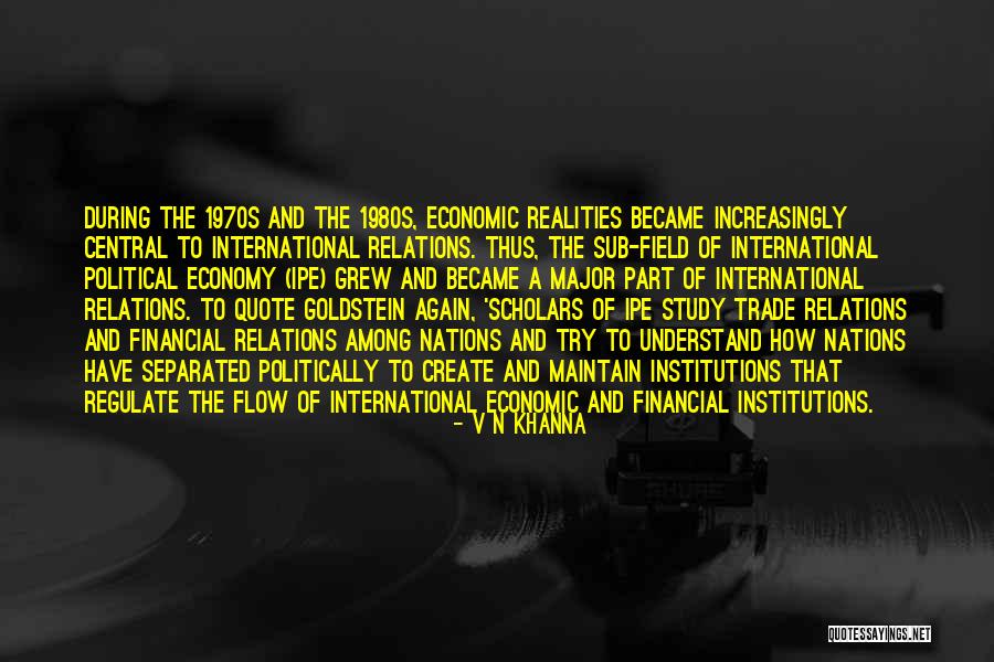 1970s And 1980s Quotes By V N Khanna 1970s And 1980s Quotes By V N Khanna