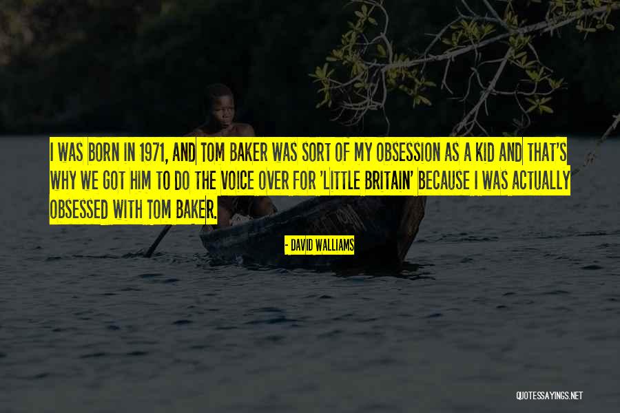 1971 Quotes By David Walliams 1971 Quotes By David Walliams