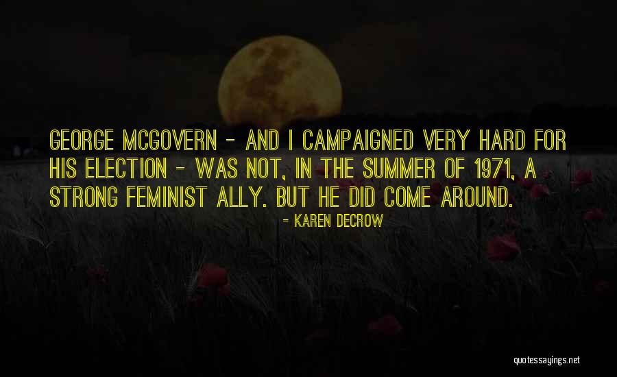 1971 Quotes By Karen DeCrow 1971 Quotes By Karen DeCrow