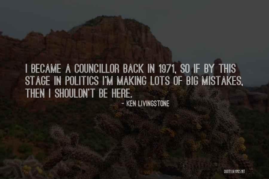 1971 Quotes By Ken Livingstone 1971 Quotes By Ken Livingstone