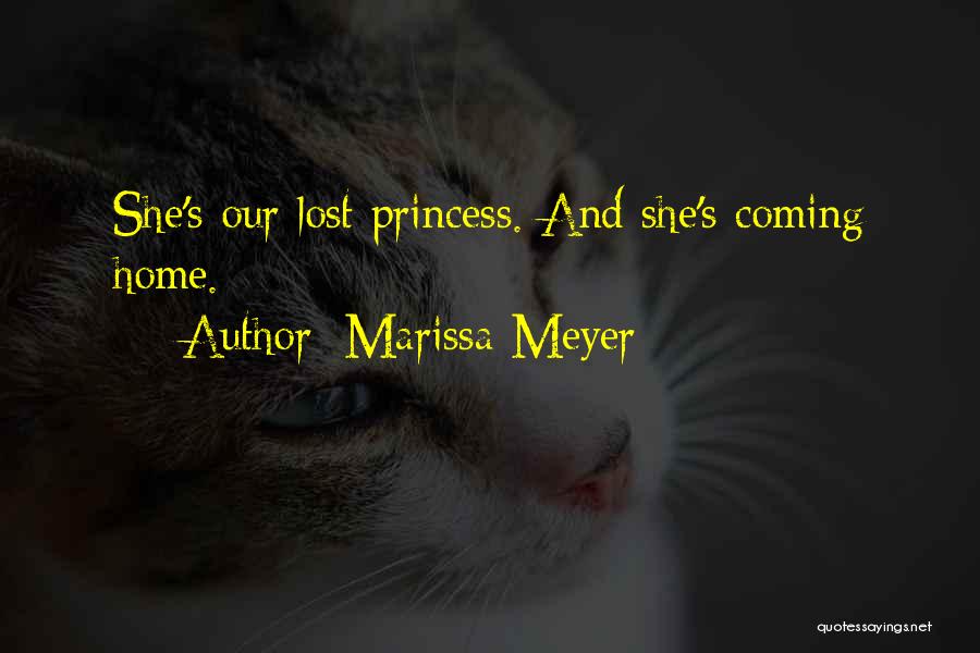 Marissa Meyer Quotes: She's Our Lost Princess. And She's Coming Home.