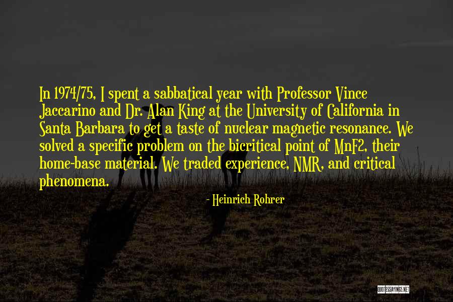 1974 Quotes By Heinrich Rohrer 1974 Quotes By Heinrich Rohrer