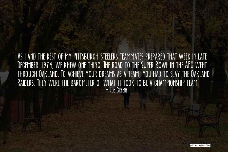 1974 Quotes By Joe Greene 1974 Quotes By Joe Greene