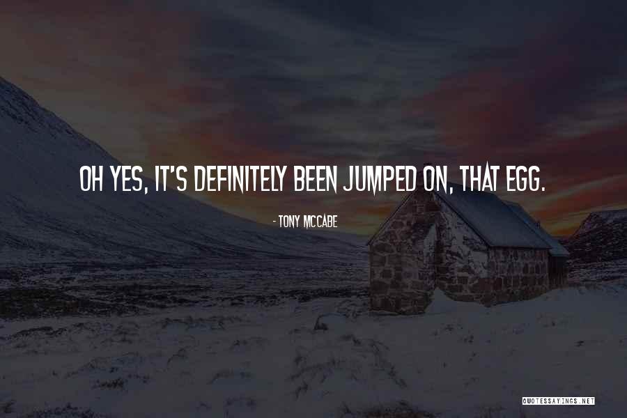 1974 Quotes By Tony McCabe 1974 Quotes By Tony McCabe
