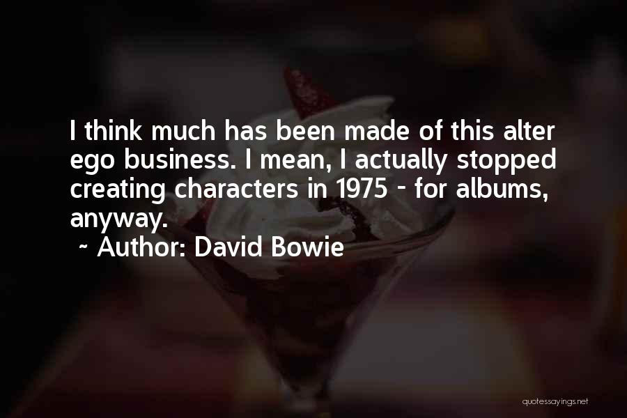 1975 Quotes By David Bowie