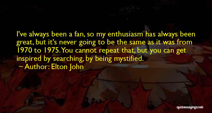 1975 Quotes By Elton John