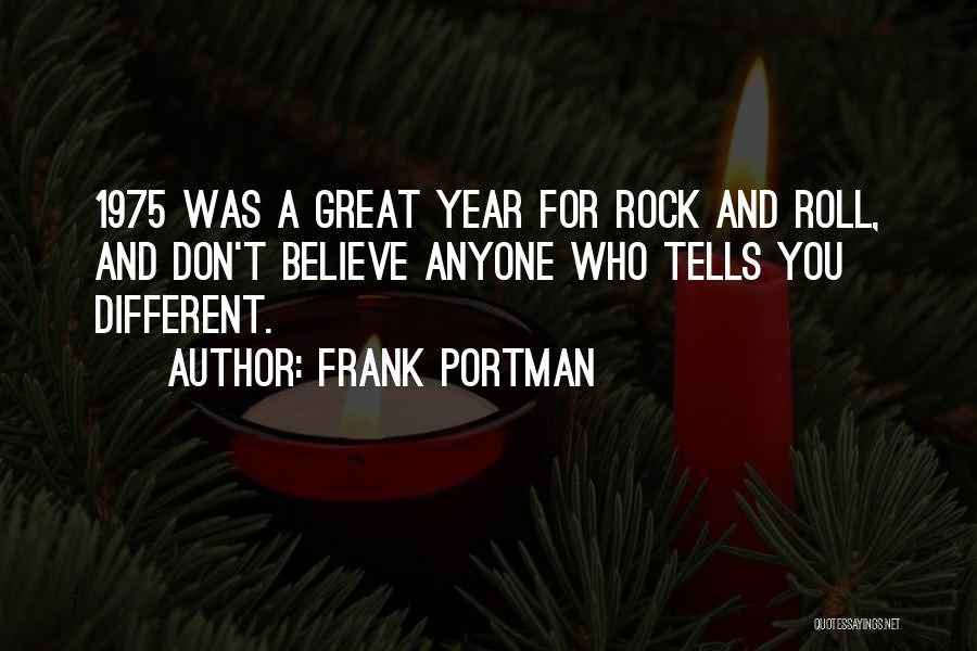 1975 Quotes By Frank Portman