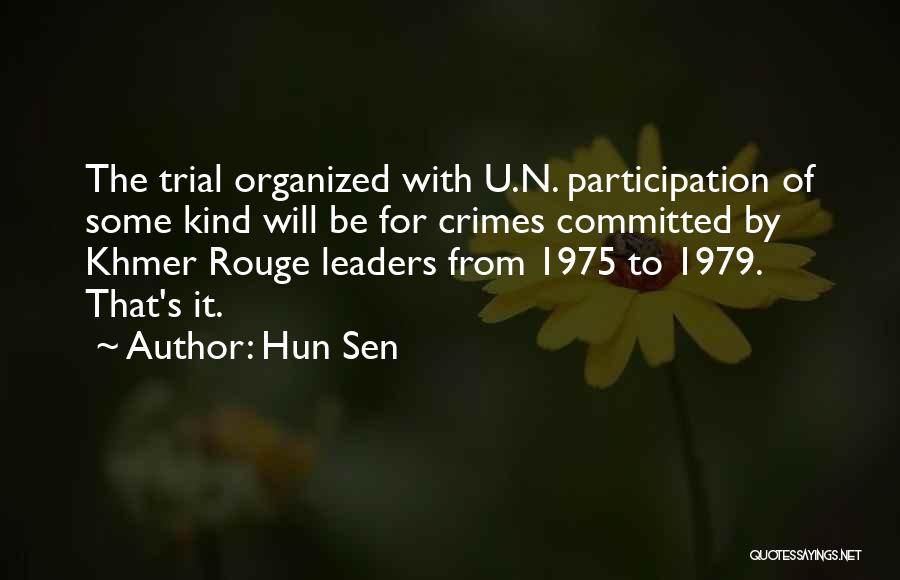 1975 Quotes By Hun Sen