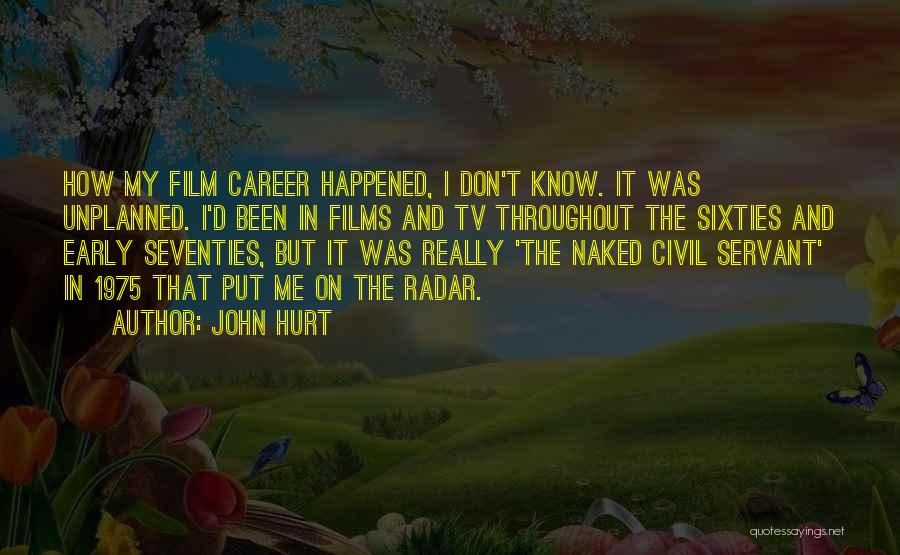 1975 Quotes By John Hurt