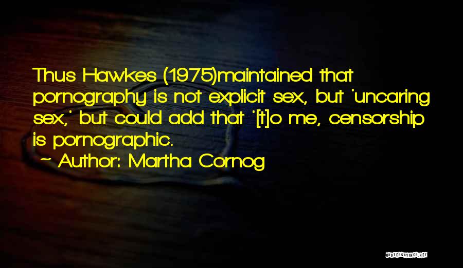 1975 Quotes By Martha Cornog