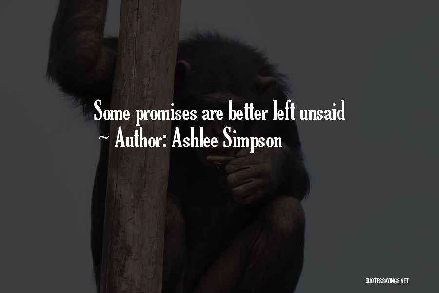 Ashlee Simpson Quotes: Some Promises Are Better Left Unsaid