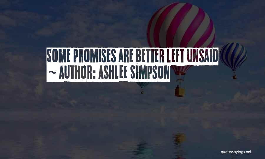 Ashlee Simpson Quotes: Some Promises Are Better Left Unsaid