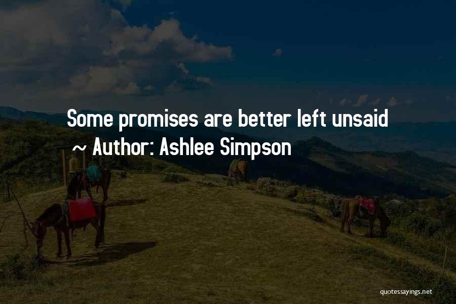 Ashlee Simpson Quotes: Some Promises Are Better Left Unsaid
