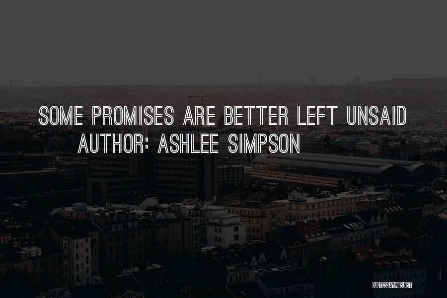 Ashlee Simpson Quotes: Some Promises Are Better Left Unsaid