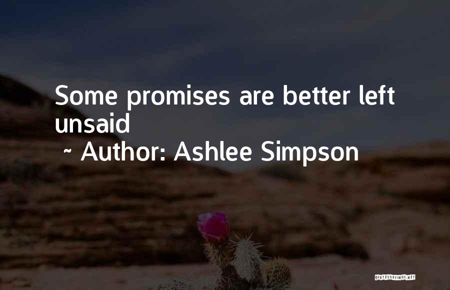 Ashlee Simpson Quotes: Some Promises Are Better Left Unsaid