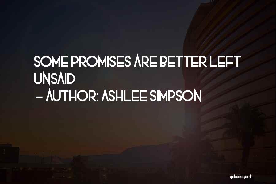 Ashlee Simpson Quotes: Some Promises Are Better Left Unsaid
