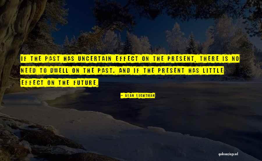 1977 Cutlass Quotes By Alan Lightman 1977 Cutlass Quotes By Alan Lightman