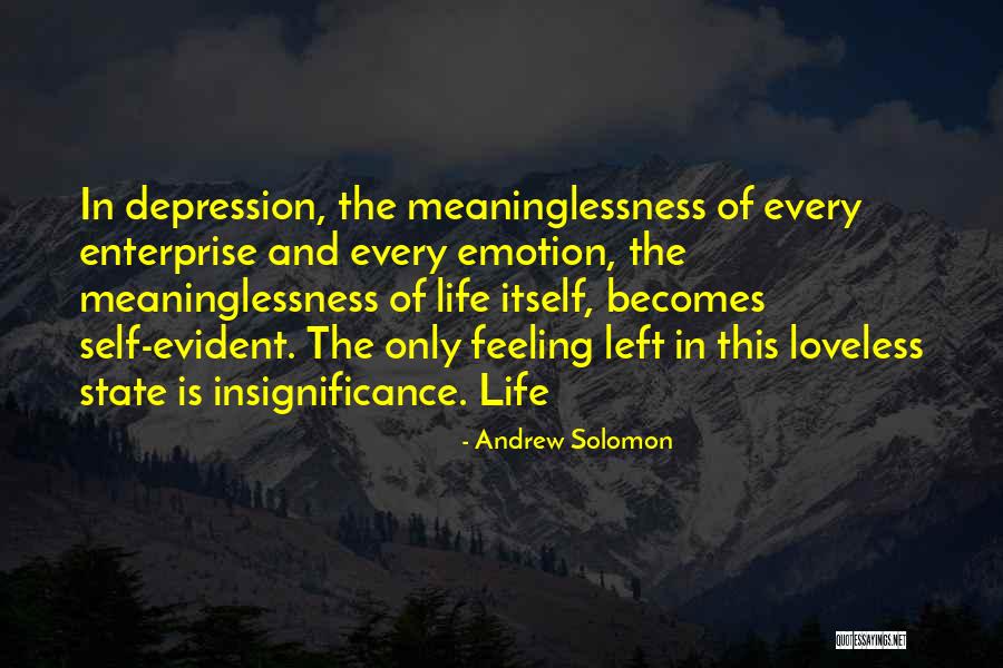 1978 Cutlass Quotes By Andrew Solomon 1978 Cutlass Quotes By Andrew Solomon