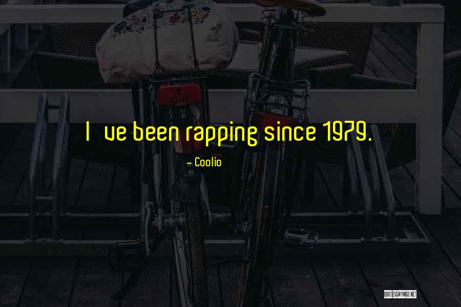 1979 Quotes By Coolio 1979 Quotes By Coolio