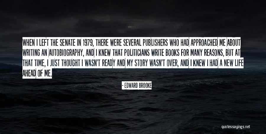 1979 Quotes By Edward Brooke 1979 Quotes By Edward Brooke