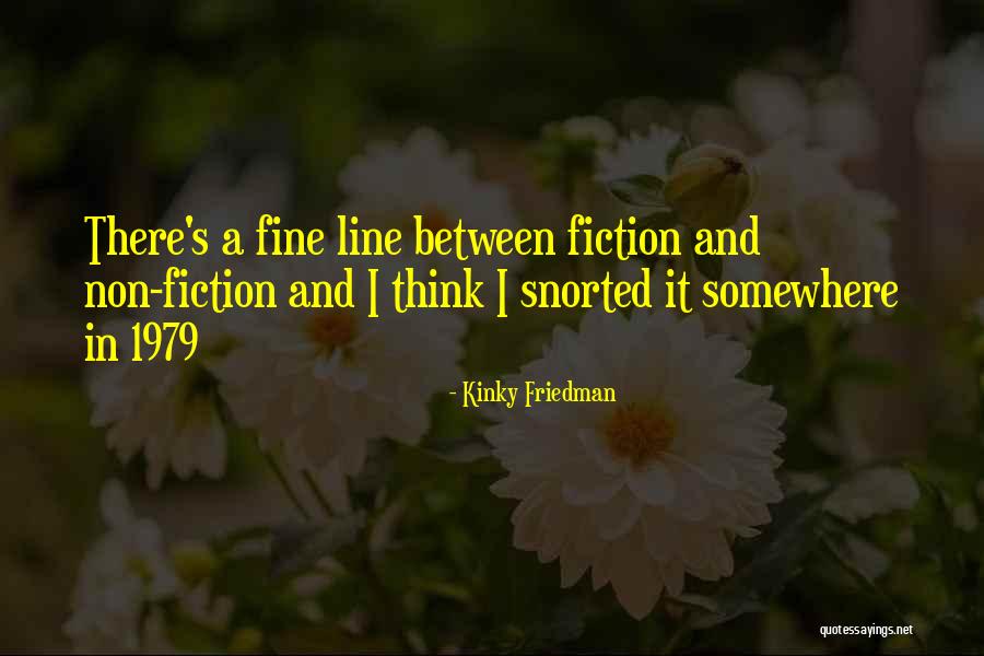 1979 Quotes By Kinky Friedman 1979 Quotes By Kinky Friedman