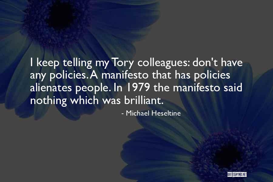 1979 Quotes By Michael Heseltine 1979 Quotes By Michael Heseltine