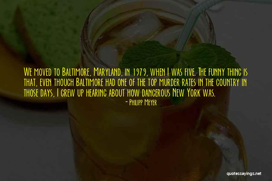 1979 Quotes By Philipp Meyer 1979 Quotes By Philipp Meyer