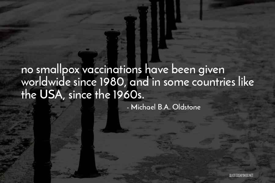 1980 Quotes By Michael B.A. Oldstone 1980 Quotes By Michael B.A. Oldstone