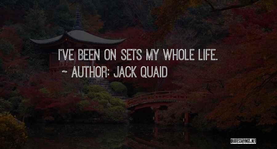 Jack Quaid Quotes: I've Been On Sets My Whole Life.