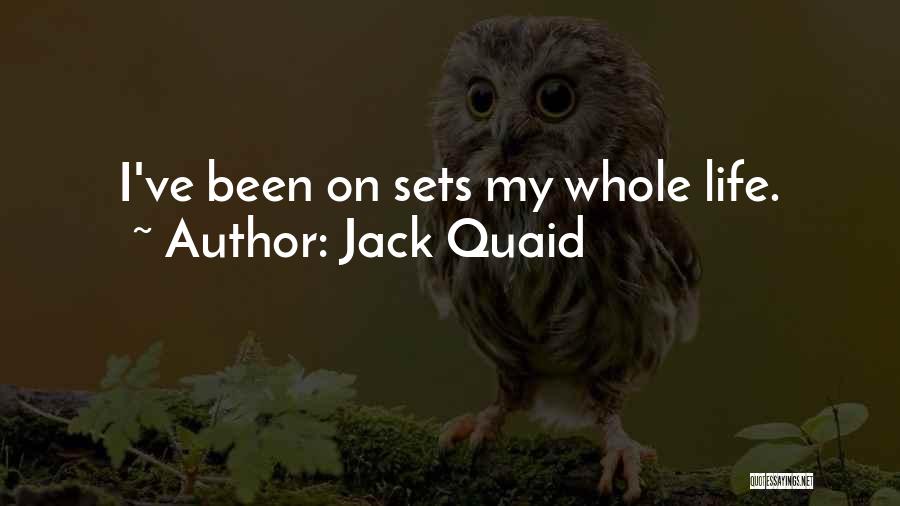 Jack Quaid Quotes: I've Been On Sets My Whole Life.