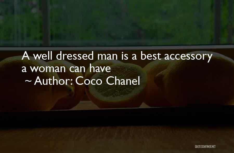 Coco Chanel Quotes: A Well Dressed Man Is A Best Accessory A Woman Can Have