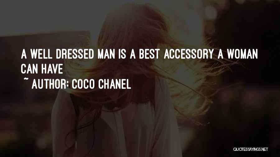 Coco Chanel Quotes: A Well Dressed Man Is A Best Accessory A Woman Can Have