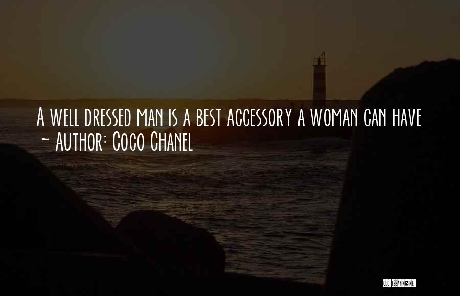 Coco Chanel Quotes: A Well Dressed Man Is A Best Accessory A Woman Can Have