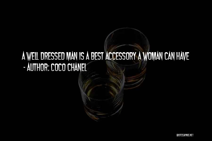 Coco Chanel Quotes: A Well Dressed Man Is A Best Accessory A Woman Can Have