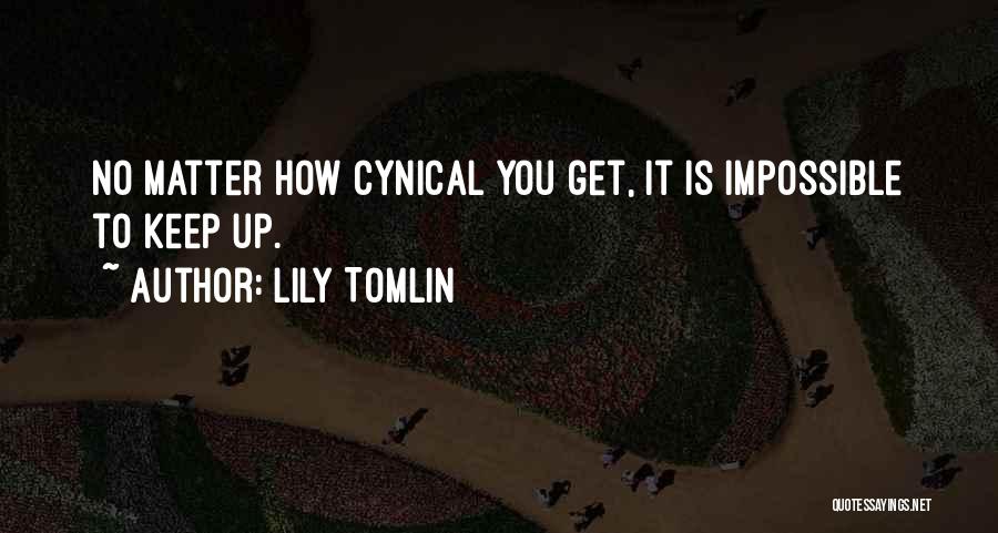 1984 Capitalism Quotes By Lily Tomlin