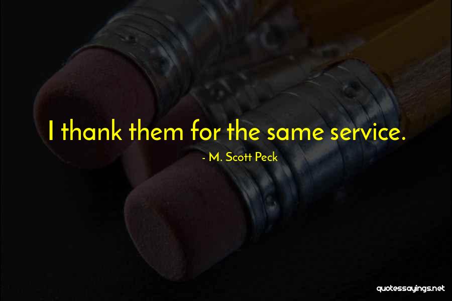 1984 Chapter 2 Section 4 Quotes By M. Scott Peck 1984 Chapter 2 Section 4 Quotes By M. Scott Peck